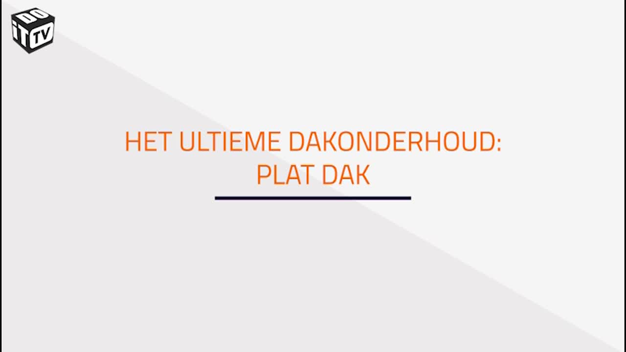 Het ultieme dakonderhoud: plat dak